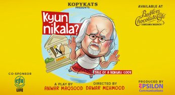 Kyun Nikala; a play that delivers right in the feels!