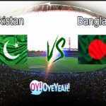 Live Score Update – Pakistan vs Bangladesh 1st t20