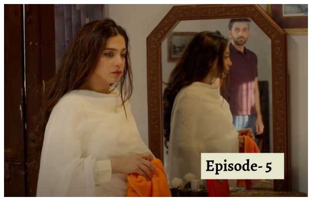 Saraab Ep-5 Review: Hooriya wants to break her engagement and marry Asfand