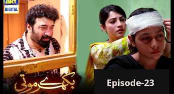 Bikhray Moti Episode- 23 Review: A Satisfying Episode