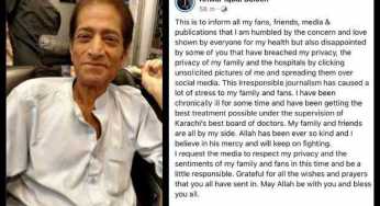 Veteran actor Anwar Iqbal unhappy with the breach of privacy, issues statement on health