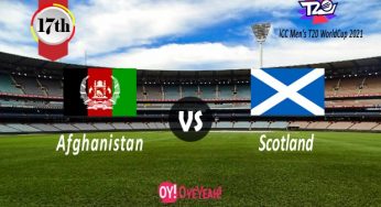 Live Score Afghanistan vs Scotland – ICC Men’s T20 World Cup 2021
