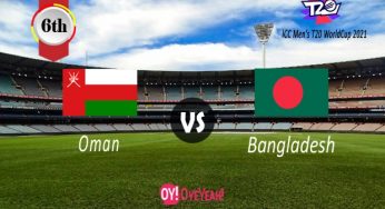 Live Score Oman vs Bangladesh – ICC Men’s T20 World Cup 2021