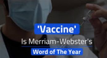 ‘Vaccine’ is Merriam-Webster dictionary’s 2021 word of the year