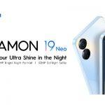 The Charming Camon 19 Neo is here to sweep you off your feet!