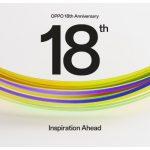 OPPO Celebrates 18th Anniversary