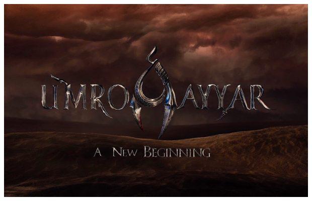 ‘Umro Ayyar – A New Beginning’ the most fascinating childhood tale set to enchant the audience