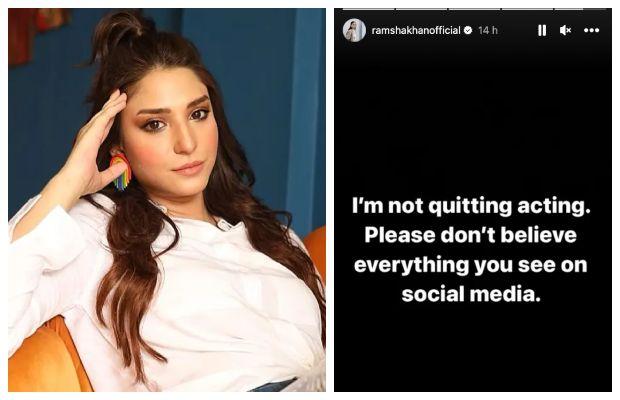 Ramsha Khan is not quitting acting!